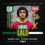David Sidoo Sports: Vancouver’s Lukas Lalji earns CFC Prospect Game selection. David Sidoo Sports celebrates this rising star’s journey in Canadian high school football.